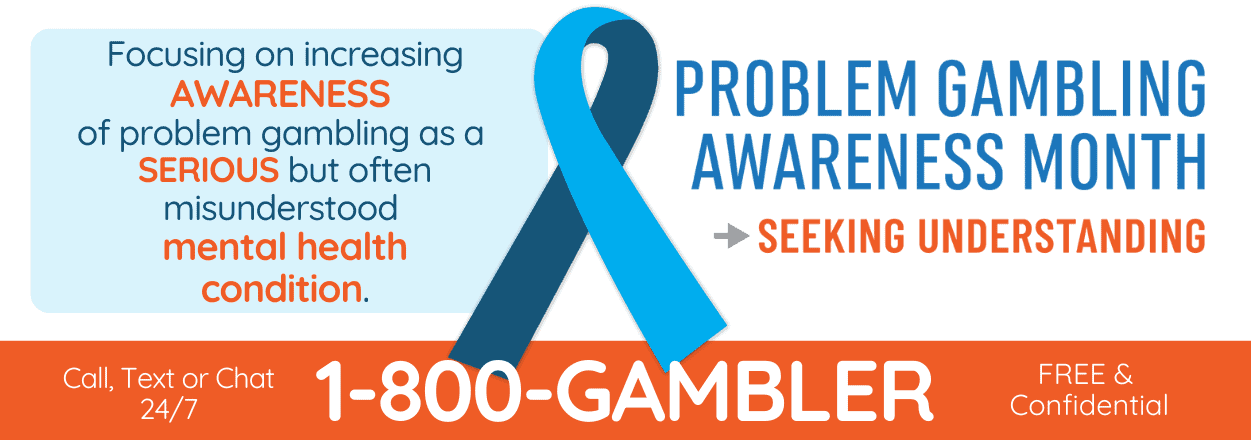 Problem Gambling Awareness Month 2025