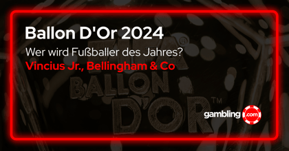 Ballon D&#039;Or 2024 - Wer wird Weltfussballer des Jahres 2024?