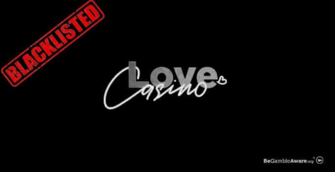 Love Casino Logo Blacklisted