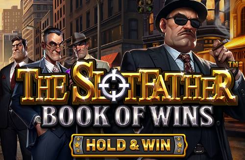 The Slotfather: Book of Wins - HOLD & WIN